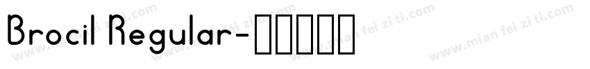 Brocil Regular字体转换